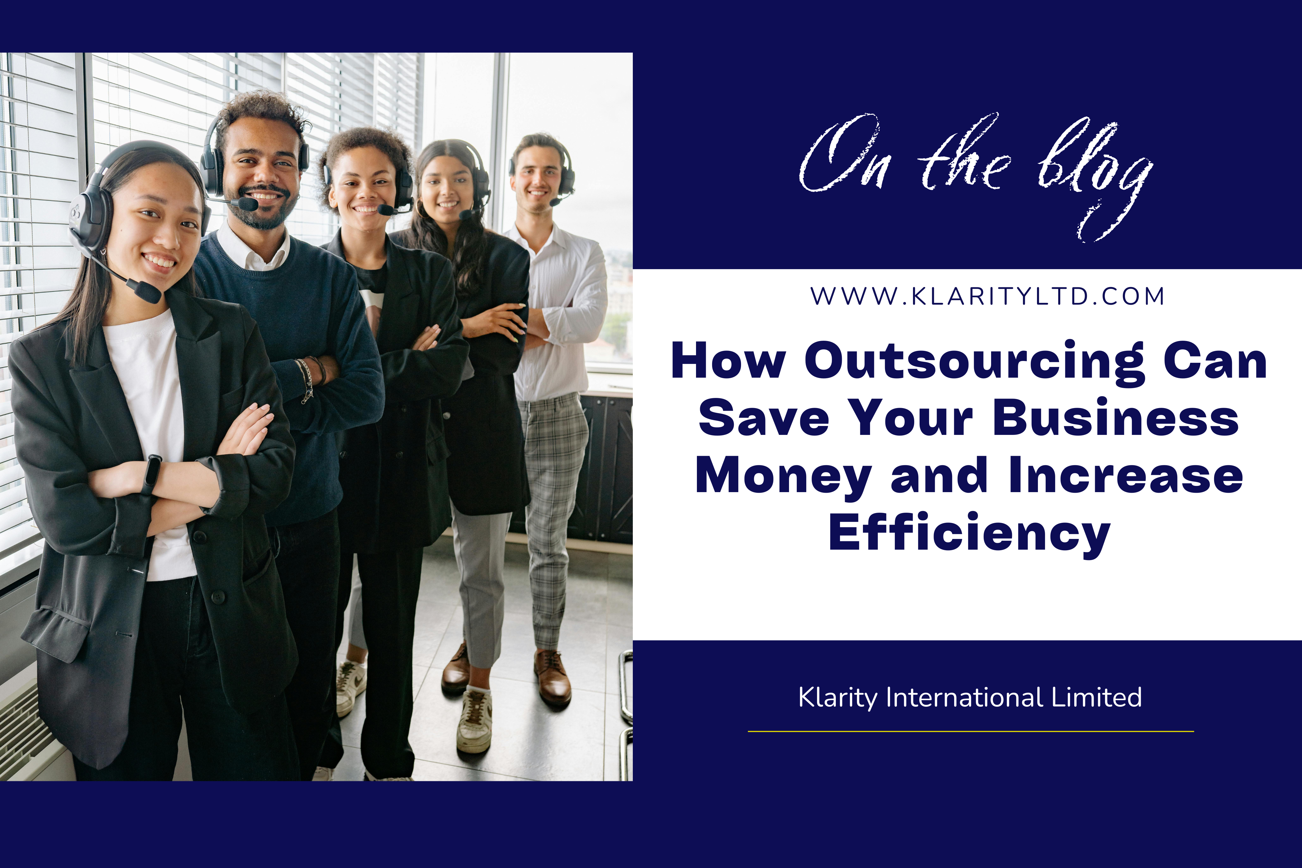 How Outsourcing Can Save Your Business Money and Increase Efficiency