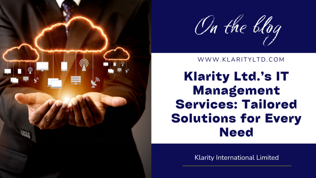 Klarity ltd outsourcing IT services cloud solution